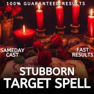 stubborn target love spell